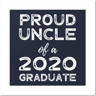 Womens Proud Uncle Of A 2020 Graduate Class Graduation Posters and Art